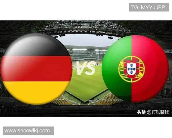 2014世界杯经典对决葡萄牙惨败德国背后的战术分析与球员表现